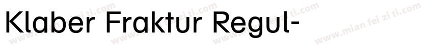 Klaber Fraktur Regul字体转换